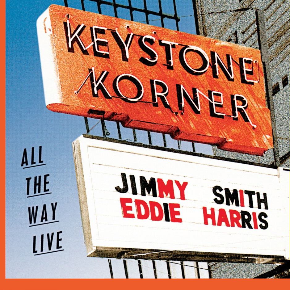Eddie Harris & Jimmy Smith - All The Way Live